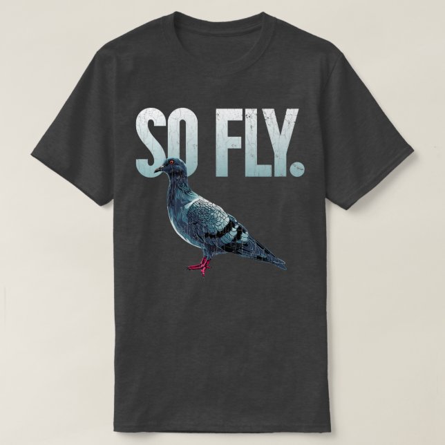 Camiseta Então Fly Pigeon Lover Presente Pigeon Proprietári (Frente do Design)