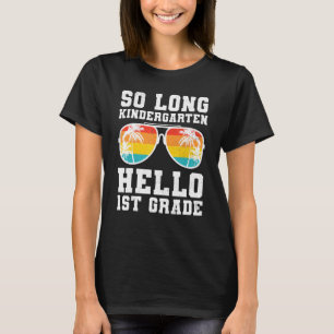Camiseta Então, Jardim de Infância Longo Alô, Primeiro Prof