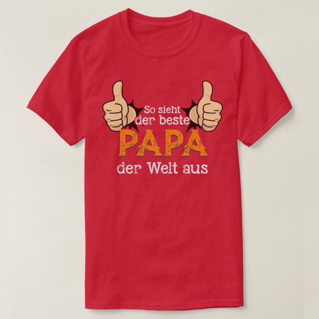 Camiseta Então Ssieht Der Beste Papa Der Welt Aus Engraçado (Frente do Design)