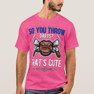 Camiseta Então você joga dardos1