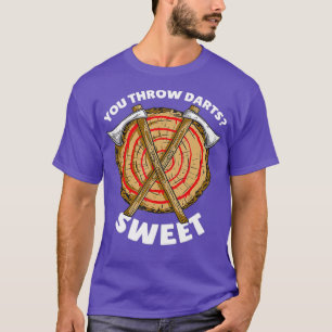 Camiseta Então Você Joga Dardos Que São Bonitos