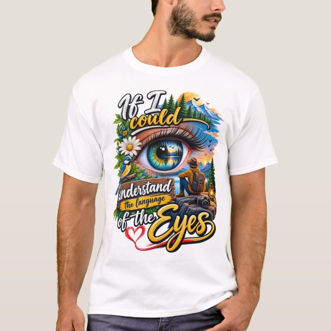 Camiseta Entenda a Linguagem dos Olhos (Frente)