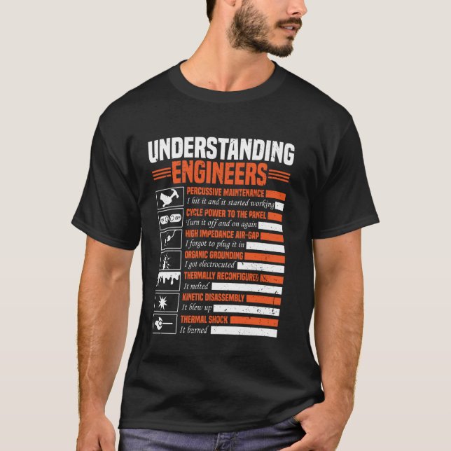 Camiseta Entendendo Engenheiros Engraçado Engenheiro Sarcás (Frente)