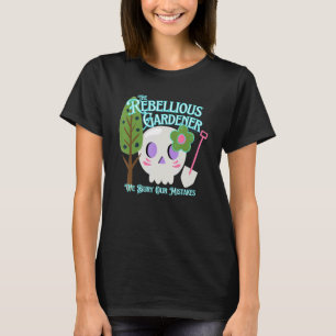 Camiseta Enterramos Nossos Erros, Gardener Cute Skul