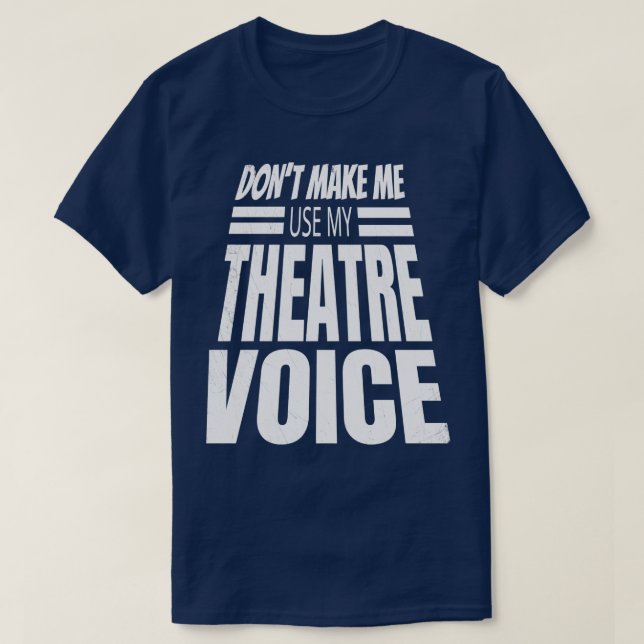 Camiseta Entertainer Broadway Lover Ators Atriz Dont Mak (Frente do Design)