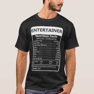 Camiseta Entertainer Nutrition Facts Sarcastic Graphic