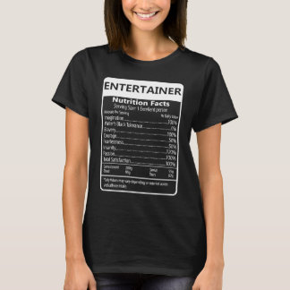 Camiseta Entertainer Nutrition Facts Sarcastic Graphic