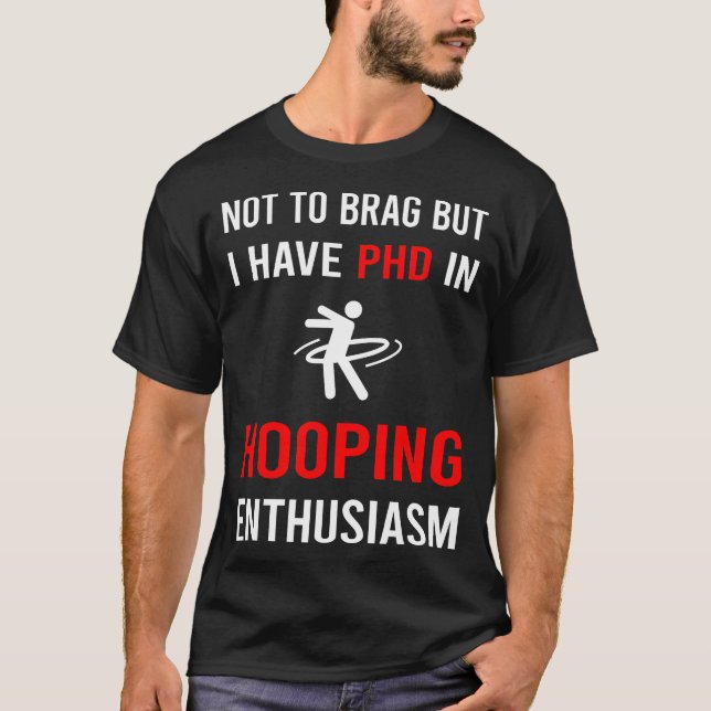 Camiseta Enthusiasm Hooping Hoop Hooper (Frente)