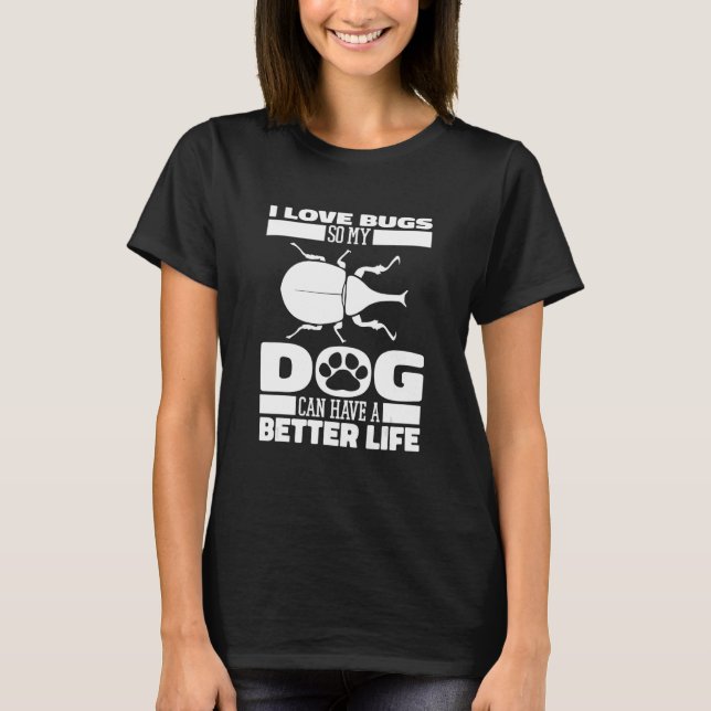 Camiseta Entomologist Dog Nature Insects  Entomology (Frente)