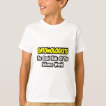 Camiseta Entomologistas... Legal Kids of Science World<br><div class="desc">Camisas de excelente e presentes para o seu entomologista favorito.</div>