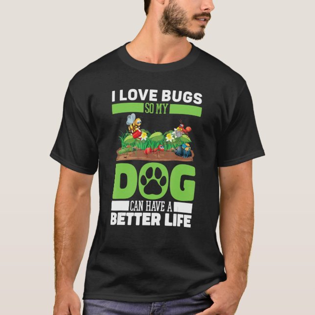Camiseta Entomology Dog Nature  Insects Entomologist (Frente)