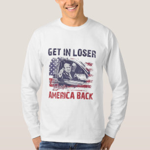 Camiseta Entra em Perdedor, estamos levando a América de vo