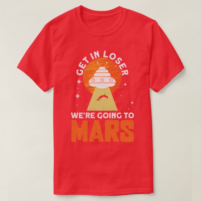 Camiseta Entramos Perdidos Ia Para Mars Mars Planet Sp (Frente do Design)
