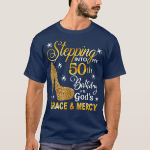 Camiseta Entrando no meu 50º aniversário com a graça de Deu