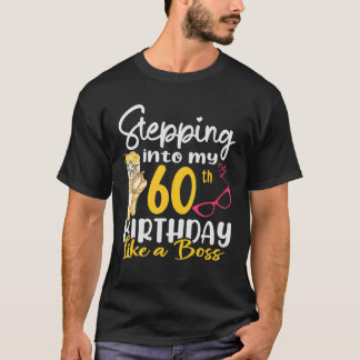Camiseta Entrando No Meu 60º Aniversário Como Um Chefe Por 