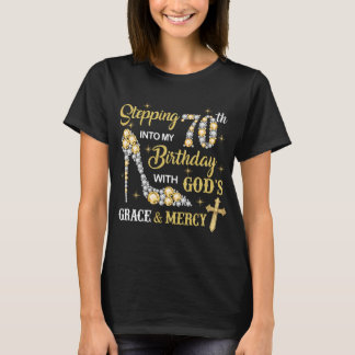 Camiseta Entrando no meu 70 Bday com o Compaixão de Graça d