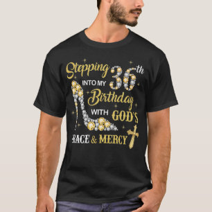 Camiseta Entrando nos meus 36 anos com a graça de Deus