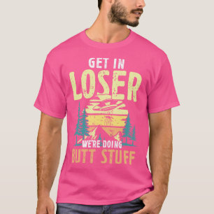 Camiseta Entrar no Perdedor estava fazendo o presente dos B
