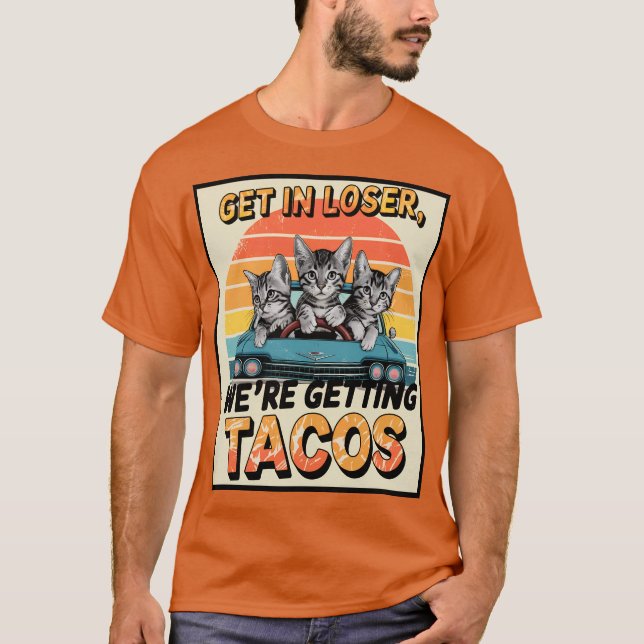 Camiseta ENTRE EM PERDER, ESTAMOS RECEBENDO TACOS, Gatos (Frente)