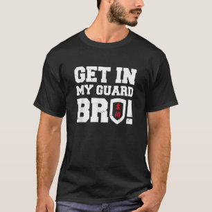 Camiseta Entre na minha Guarda, irmão Jiu Jitsu