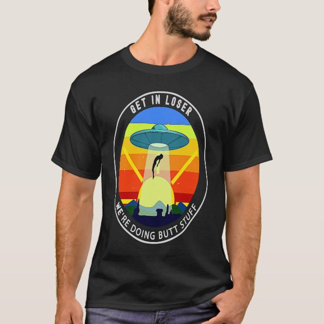 Camiseta Entre no perdedor Estamos fazendo Bumbuns de rapto (Frente)