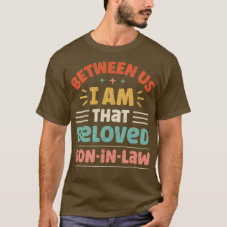 Camiseta Entre Nós Eu Sou Aquele Filho Amado De Direito