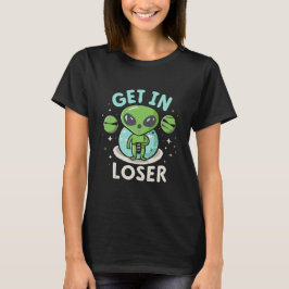 Camiseta Entre Perdedor OVNI Alien Divertido