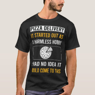 Camiseta Entrega de pizza de hobby sem danos