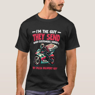 Camiseta Entrega de pizza quente Cara Foodie Engraçada Entr