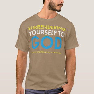 Camiseta Entregar-se a Deus é a única solução