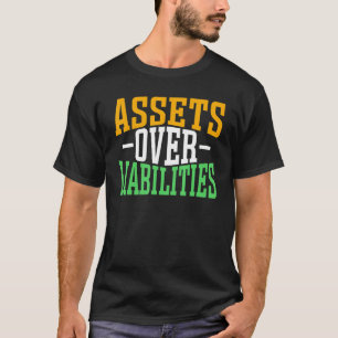 Camiseta Entrepreneur Assets Over Liabilities Chefe Diretor
