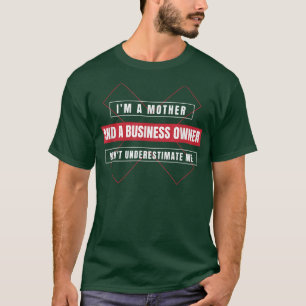 Camiseta Entrepreneur Motivation Small Business Owners Mom 