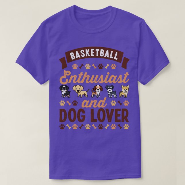 Camiseta Entusiasta De Basquete E Cachorro Lover (Frente do Design)