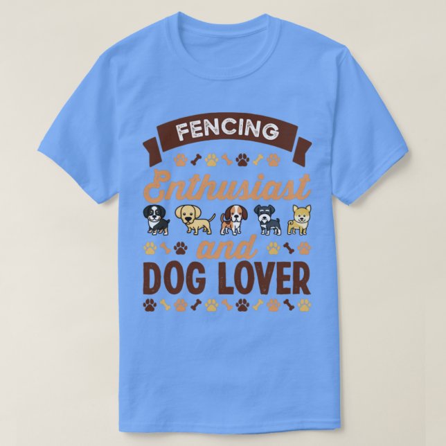 Camiseta Entusiasta de esgrima e presente de sobra de cão (Frente do Design)