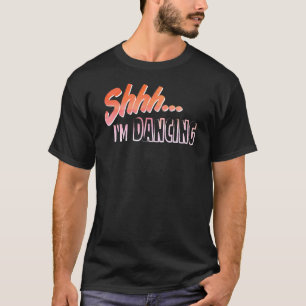 Camiseta Entusiasta Hobby Dançando