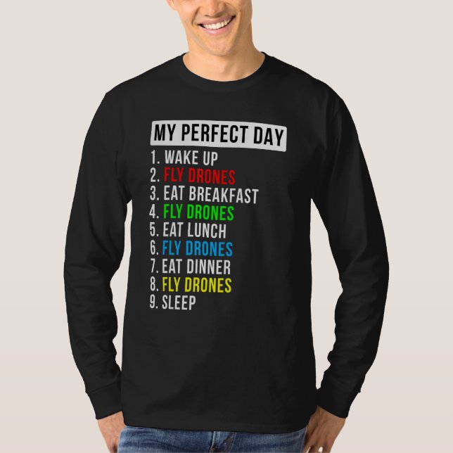Camiseta Entusiasta Voadora do Meu Drone do Dia Perfeito (Frente)