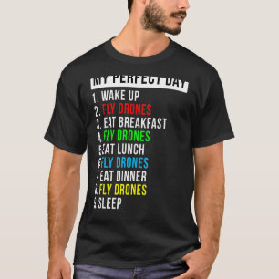 Camiseta Entusiasta Voadora do Meu Drone do Dia Perfeito