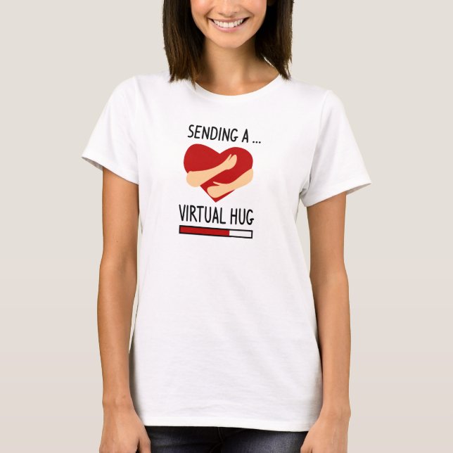 Camiseta Enviando um Hug Virtual (Frente)