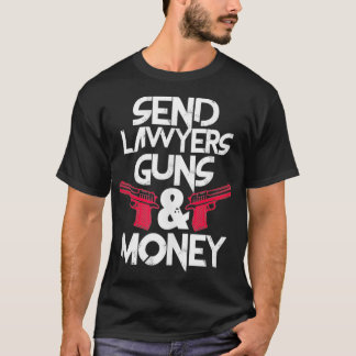 Camiseta Enviar Advogados Armas e Dinheiro Advogado Engraça