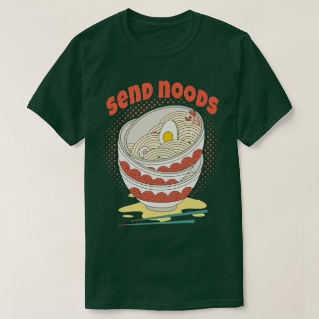 Camiseta Enviar Humor de Comida Noods Ramen Noodle Bowl (Frente do Design)