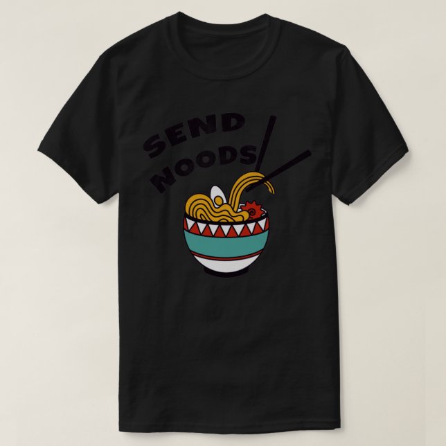 Camiseta Enviar Noods Engraçado Ramen Noodle Bowl 2 (Frente do Design)