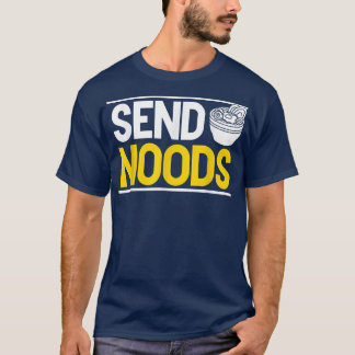 Camiseta Enviar Noods Engraçado Ramen Noodle Enviar Noods 1
