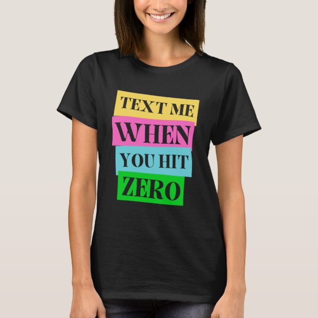 Camiseta Enviar SMS Quando Atingir Zero (Frente)