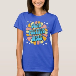 Camiseta Enviar Vibrações Positivas