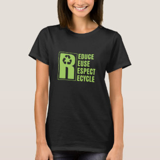 Camiseta Environmental Activism Recycle Reuse Renew Rethink