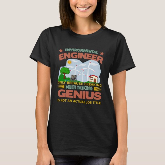 Camiseta Environmental Engineer freaking multi tasking (Frente)