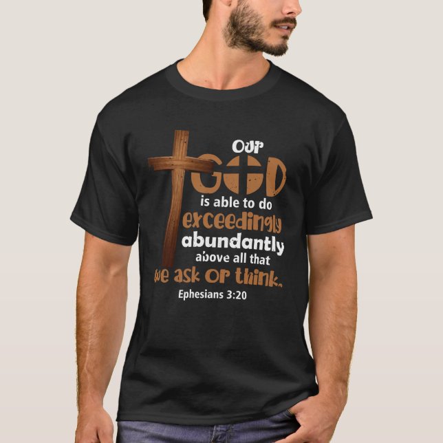 Camiseta Ephesianos 3 20 Nosso Deus É Capaz De Fazer Excede (Frente)
