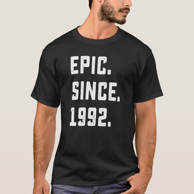 Camiseta Epic Da aniversário de 30 anos Desde 1992 30 Anos  (Frente)