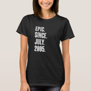 Camiseta Epic De 17 Anos De Idade 17 Anos Desde Julho De 20