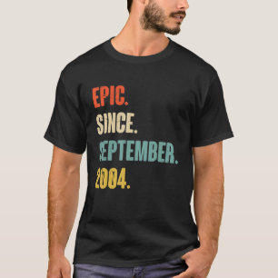 Camiseta Epic De 18 Anos De Idade 18 Anos Desde Setembro